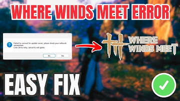 Where Winds Meet How to Fix Failed to connect to update server Error (QUICK & EASY) 2026
