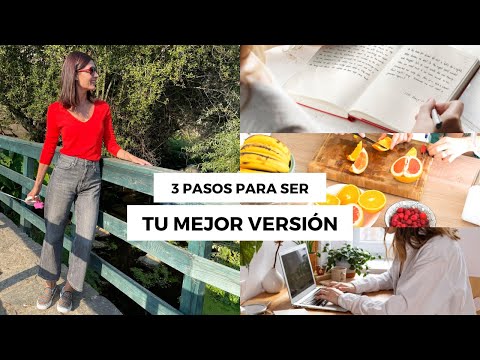 Cómo Convertirte en tu MEJOR VERSIÓN | Sandra Gonzalez
