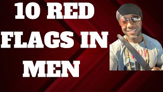 10 major red flags 🚩 in men that you MUST pay attention to