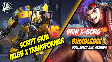 Script Skin X Borg Bumblebee - Skin Transformer Mobile Legends