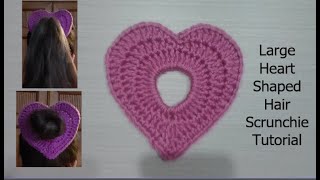 Crochet Scrunchies Large Heart Shaped Hair Scrunchie #crochet #crochetscrunchies #crochetheart