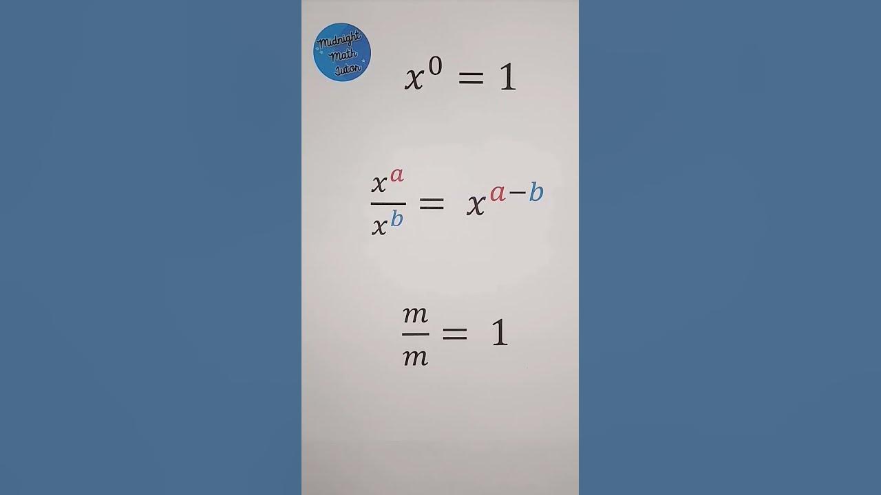 WHY Is Anything To The Power Of Zero Equal To 1 midnightmathtutor why-is-anything-to-the-power-of-zero-equal-to-1-midnightmathtutor