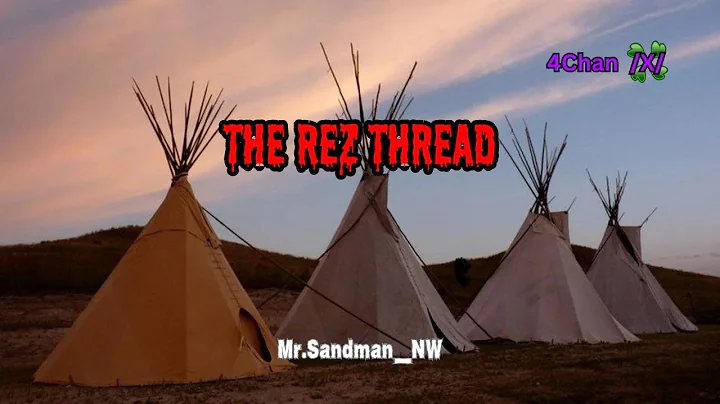 The Rez 4chan /x/ Thread