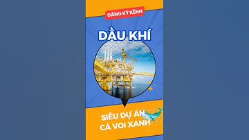 Ngành Dầu Khí - Siêu dự án đón tín hiệu tốt #shorts #daukhi