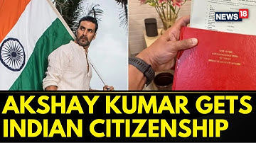 Akshay Kumar Finally Gets Indian Citizenship On Independence Day | Akshay Kumar Latest News | News18