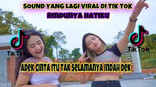 DJ ADEK TAK SELAMANYA CINTA ITU INDAH DEK - SOUND FYP TIKTOK