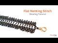 Flat Netting Stitch Brilliant Bugle Bracelet Video
