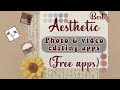 Best free Aesthetic *video editing* Apps (Easy to use) / No watermark