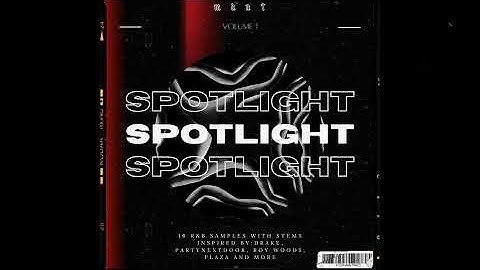 [free download] dark r&b/trapsoul sample pack - spotlight vol. 1
