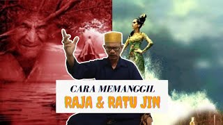 Cara memanggil Raja jin # Ratu jin