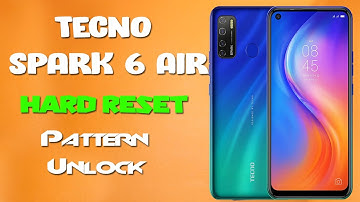 Tecno Spark 6 Air Hard Reset | Tecno Spark 6 Air Pattern Unlock Without PC