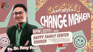 GOSPEL SATURDAY | 12 JULI 2025 | PK. 18.00 WIB | Ps. Dr. RONNY PAUL
