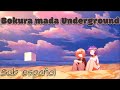 Bokura mada Underground - Sub espa&ntilde;ol // Eve
