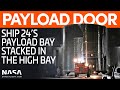 Ship 24&#39;s Payload Bay Stacked in the High Bay | SpaceX Boca Chica