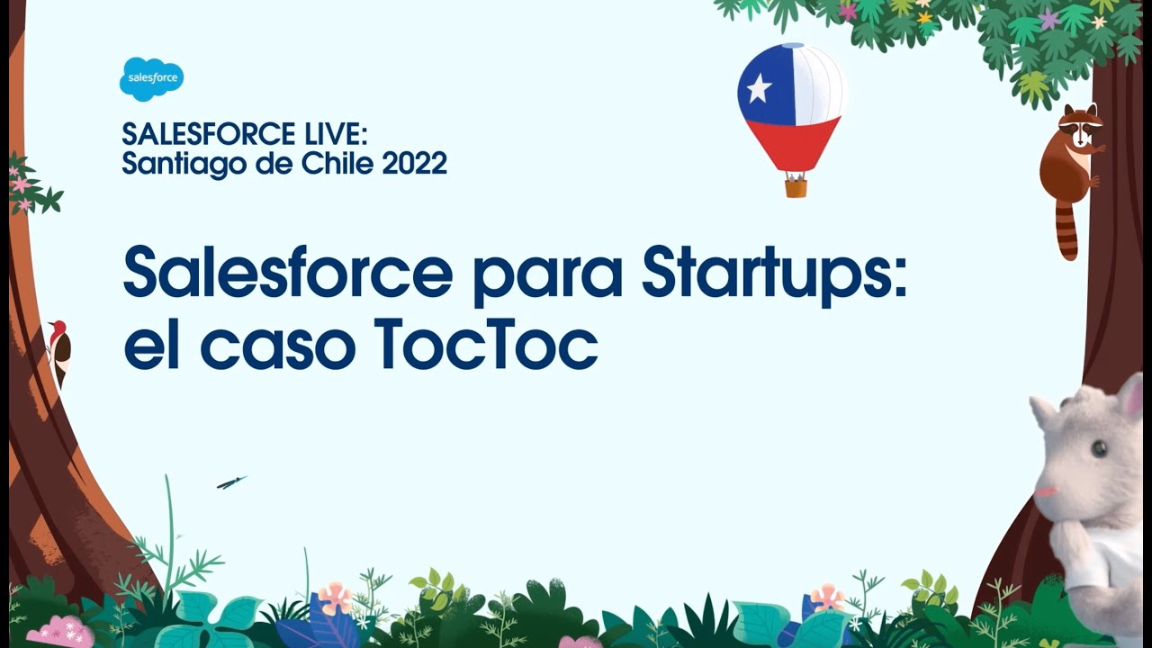 Salesforce Live Santiago 2022: El caso TocToc | Salesforce LATAM - YouTube