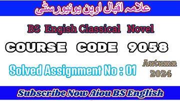 AIOU Code 9058 Solved Assignment No 1 Autumn 2024/Aiou BS English Academy/BS EnglishSolvedAssignment