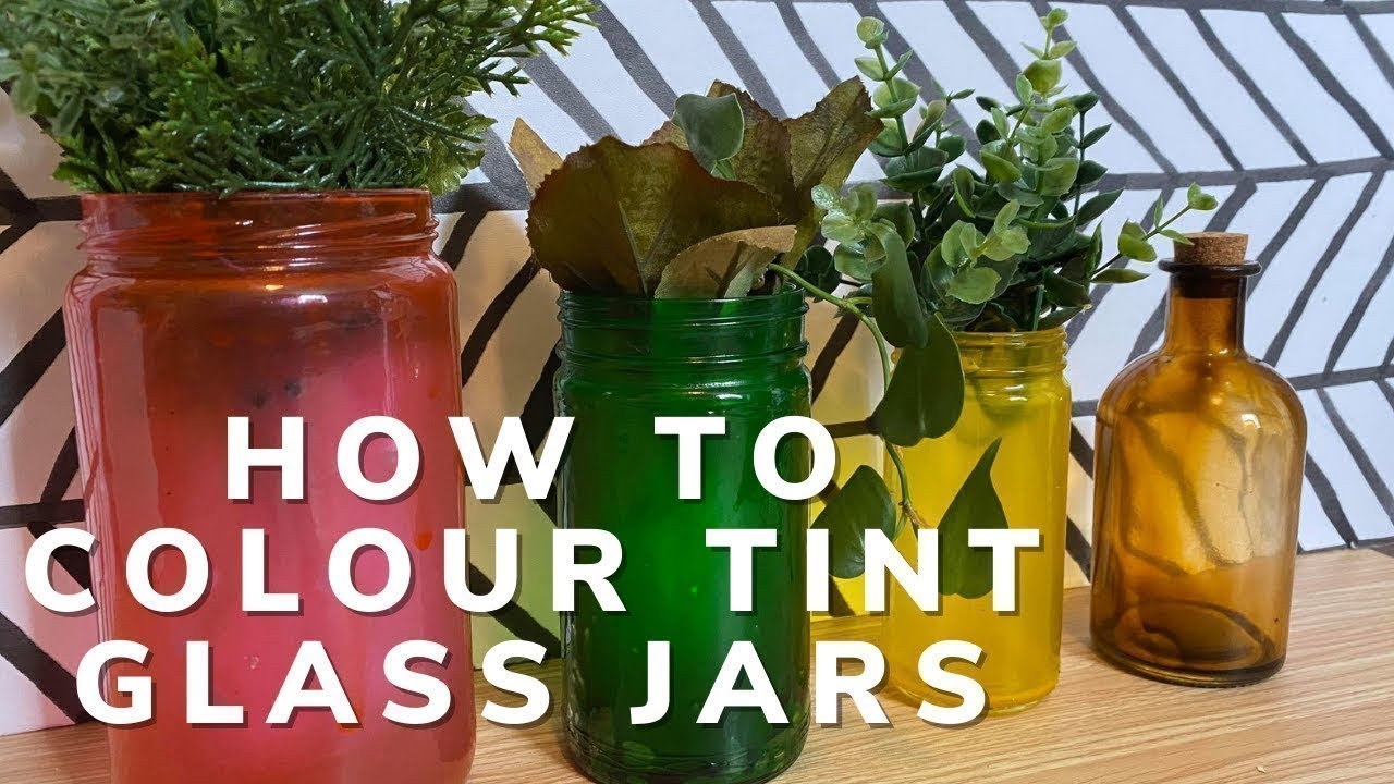DIY Stained Glass Bottles & Jars / Color Tinting Tutorial for