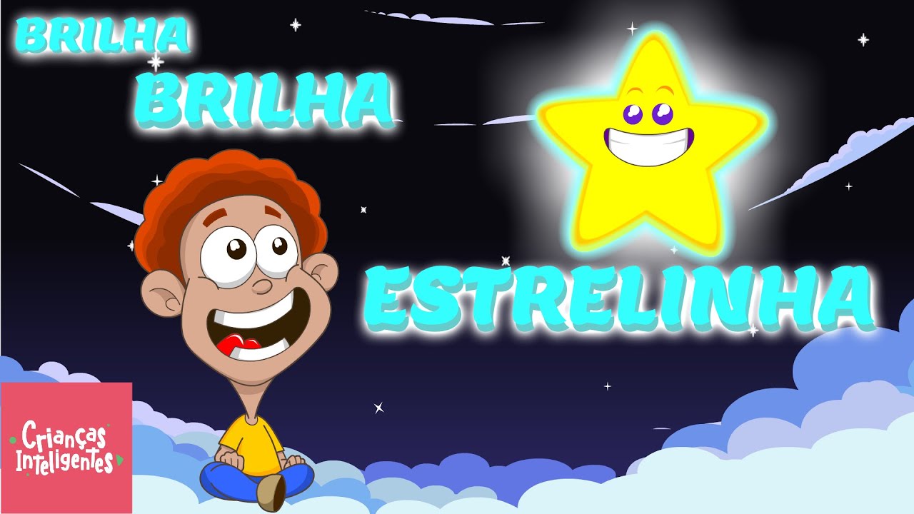 Brilha Brilha Estrelinha Quero Ver Você Brilhar