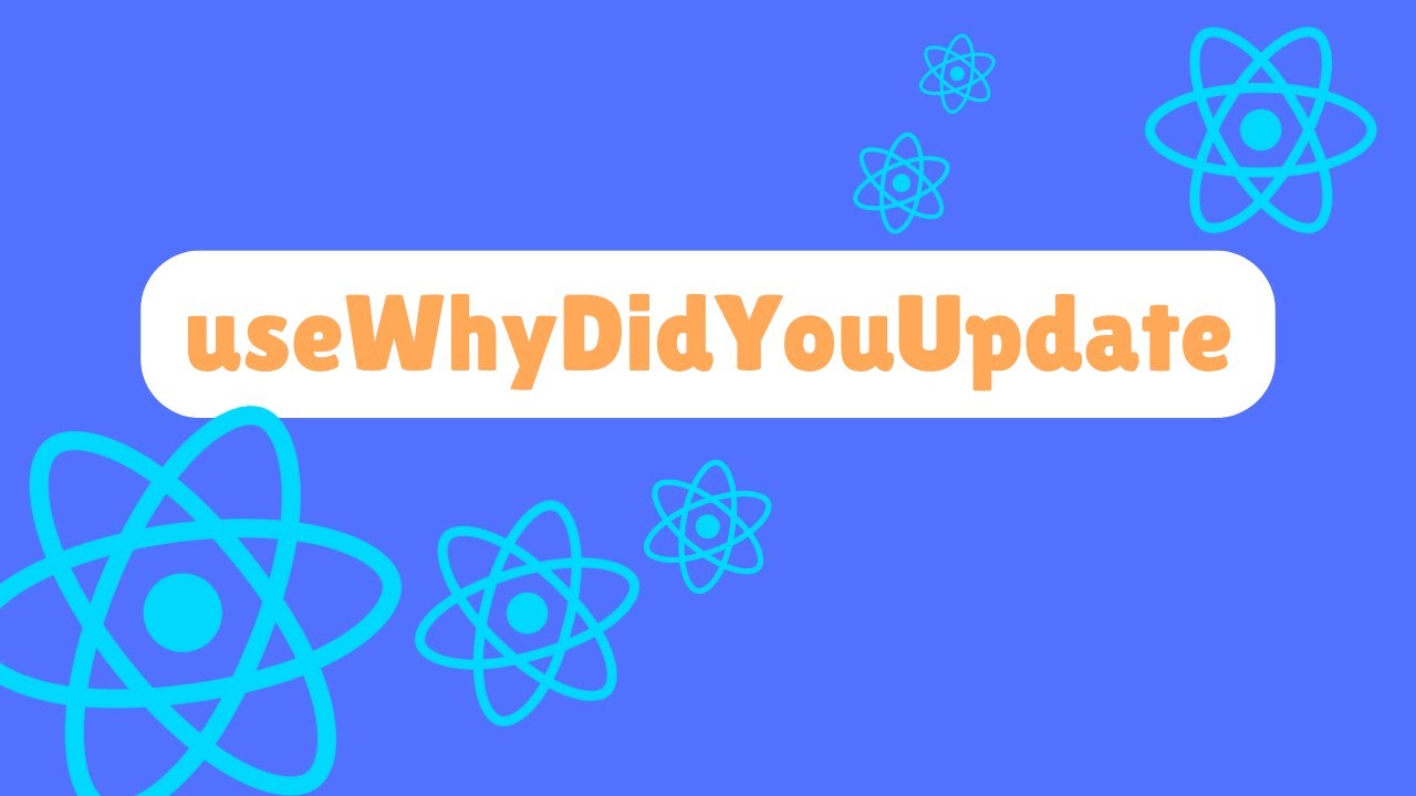 useWhyDidYouUpdate custom react hook - YouTube
