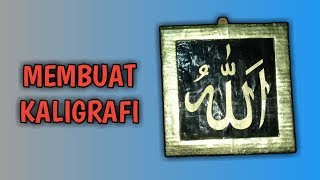 Cara membuat kaligrafi dari kardus bekas