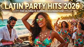🎶 Latin Party Hits 2026 | Baila Toda La Noche x Latin Dance Festival Mix 💃 | Vibra Dorada! 🎶 Latin Party Hits 2026 | Baila Toda La Noche x Latin Dance Festival Mix 💃 | Vibra Dorada!