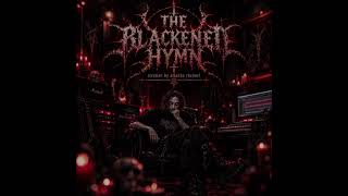 Download Lagu The Blackened Hymn Download Lagu The Blackened Hymn