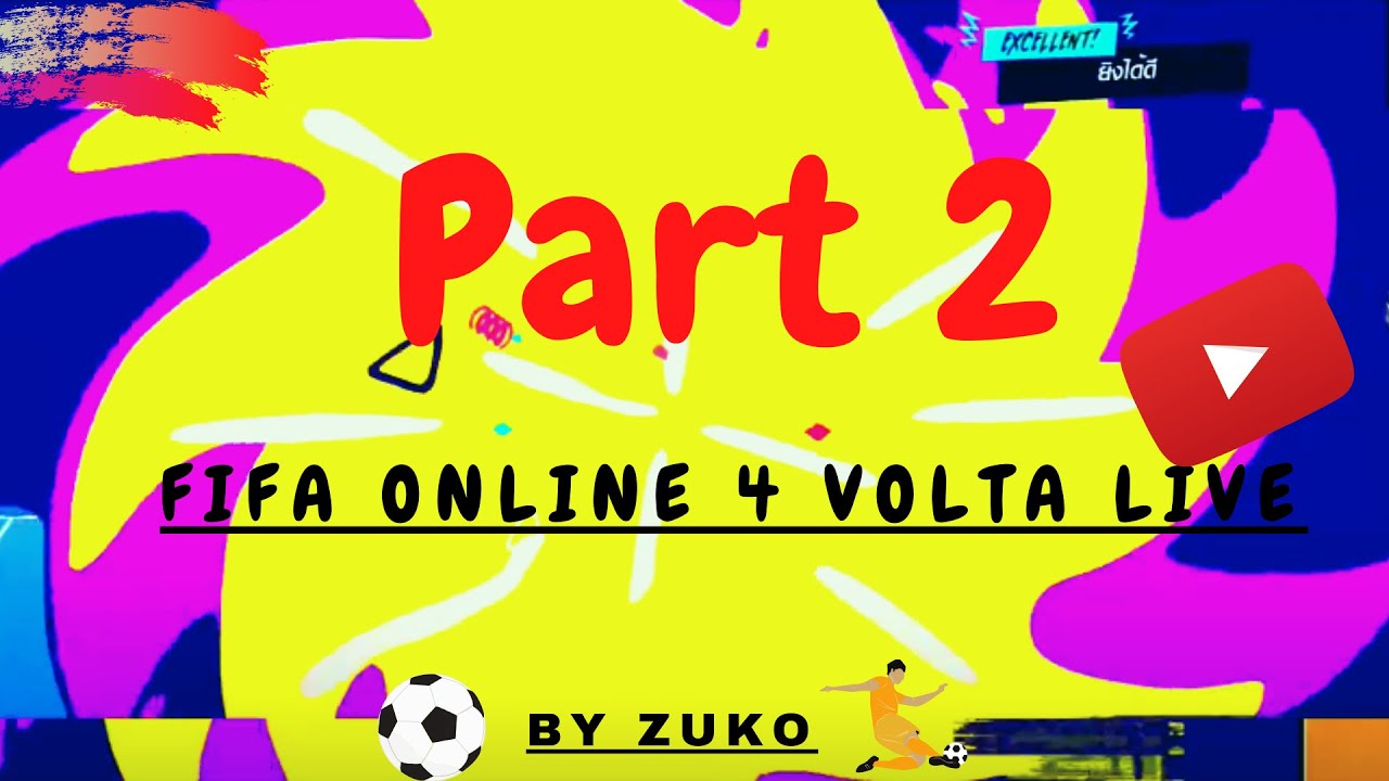 Fifa Online 4 | Volta Ranking | Gameplay NEW UPDATE - Part 2