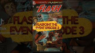 Flashpoint Event Episode 3 #Flashpoint #Flash #ReverseFlash