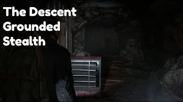 How to Beat the Descent on Grounded The Last of Us Part II
