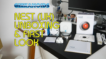 Nest Learning Thermostat & Stand UK Unboxing & First Look @nest