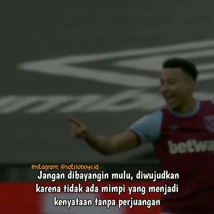 story wa jesse lingard 25 detik keren 😁