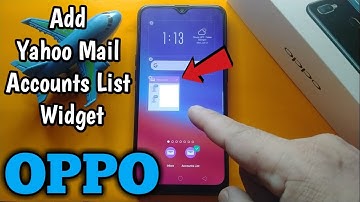 How to Add Yahoo Mail Widget "Accounts List" in OPPO A5s