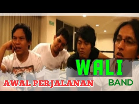 Awal Perjalanan Wali Band Awal Perjalanan Wali Band