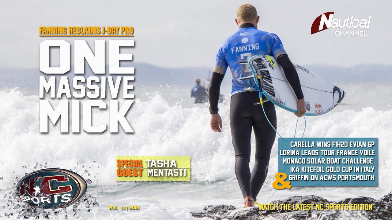 NC Sports  22 July|Fanning's J-Bay, GP Evian, ACWS Portsmouth, Kitefoil Gold Cup
