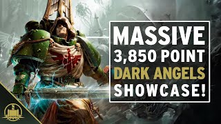 MASSIVE Warhammer 40K army showcase - 3,850 pts of Dark Angels!