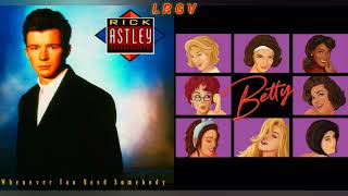 Rick Astley & Yung Gravy - Never Gonna Give You Up x Betty (Get Money) [MASHUP]