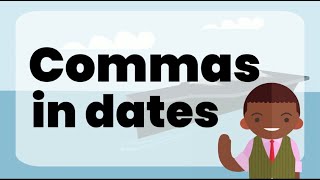 How to Use Commas in Dates