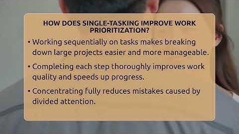 How Does Single-tasking Improve Work Prioritization? - The Personal Growth Path