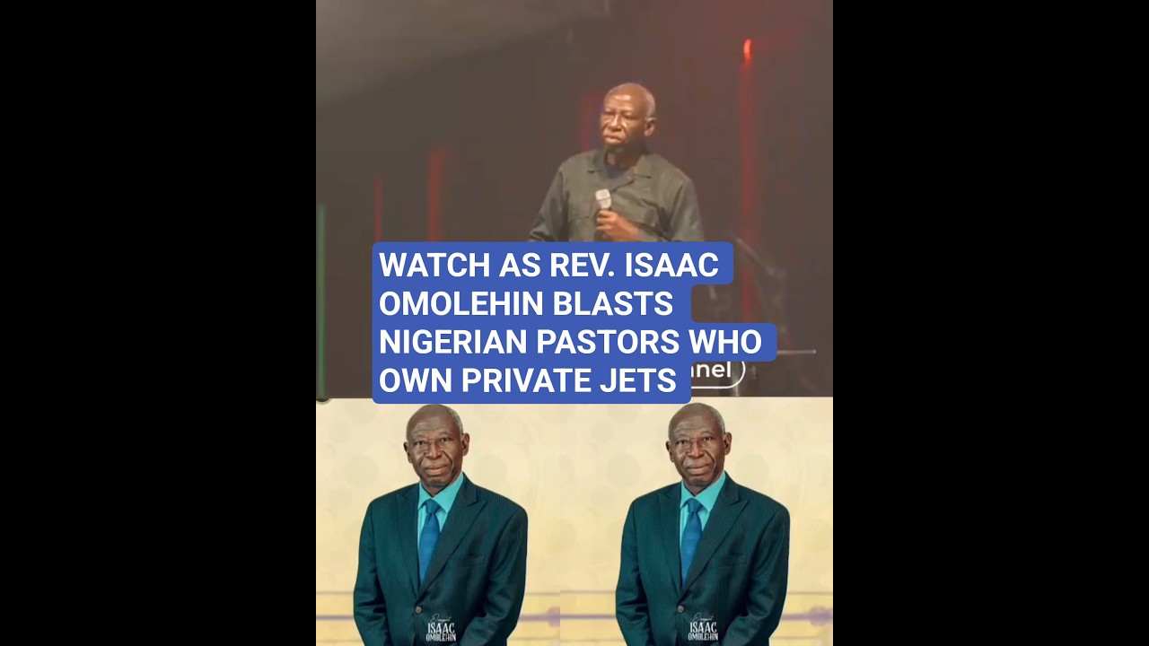 WATCH AS REV. ISAAC OMOLEHIN BLASTS NIGERIAN PASTORS WHO OWN PRIVATE JETS  - THEY ARE FAKE PASTORS