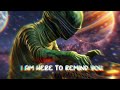 I AM HERE TO REMIND YOU 