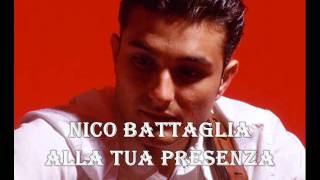 Nico Battaglia - Alla tua presenza chords