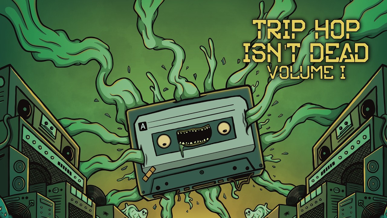 TRIP HOP IS NOT DEAD vol.1 - MASSIVE COLLABORATIVE MIXTAPE