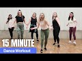 15 min dance workout with cardio and cooldown  fun  easy     feat ava max tones  i birdy