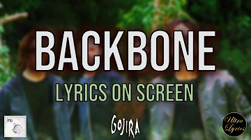 Gojira - Backbone (Lyrics on Screen Video 🎤🎶🎸🥁)