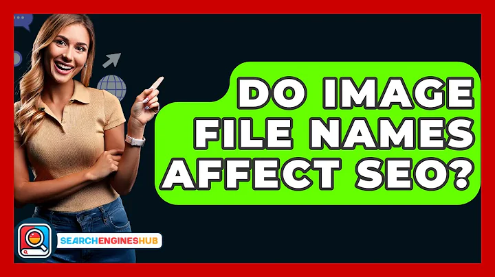 Do Image File Names Affect SEO? - SearchEnginesHub.com