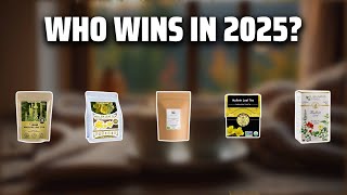The Top 5 Best Mullein Tea in 2025 - Must Watch Before Buying!