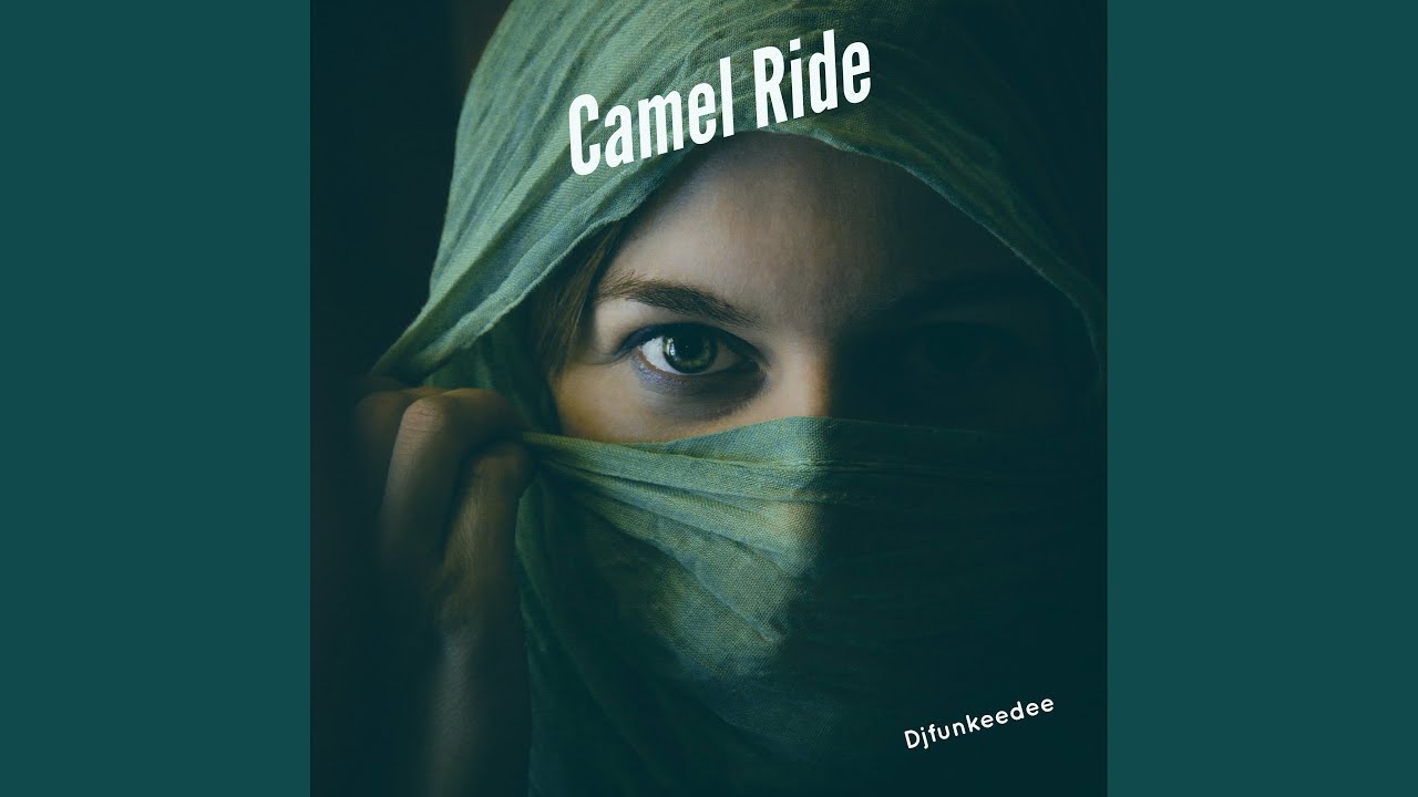 Watch Camel Ride (Flat Edit) on YouTube Watch Camel Ride (Flat Edit) on YouTube