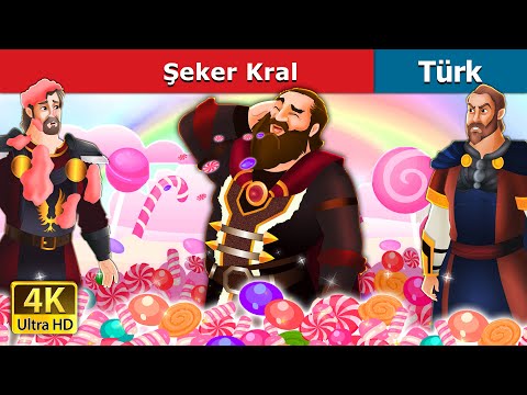 Şeker Kral | The Candy King in Turkish | türkçe peri masalları | @TurkiyaFairyTales