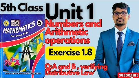 Unit 1|Numbers and Arithmetic operations| Exercise1.8|Class 5 Maths Distributive law| sindhtextboard