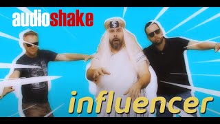 Video thumbnail of "Audioshake - Influencer (official video)"